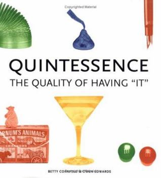 Hardcover Quintessence: The Quality of Having It Book