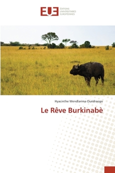 Paperback Le Rêve Burkinabè [French] Book