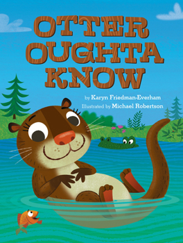 Hardcover Otter Oughta Know Book