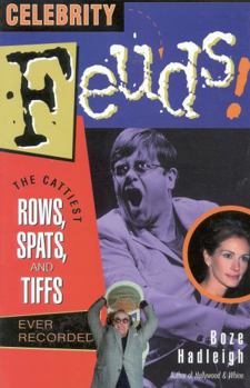 Paperback Celebrity Feuds!: The Cattiest Rows, Spats, and Tiffs Ever Recorded Book