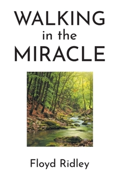 Paperback Walking in the Miracle Book