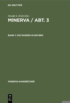 Hardcover Die Museen in Bayern [German] Book