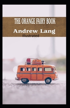 Paperback The Orange Fairy Book Illustrated Book