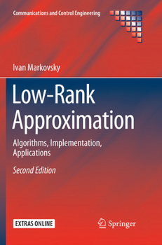 Paperback Low-Rank Approximation: Algorithms, Implementation, Applications Book