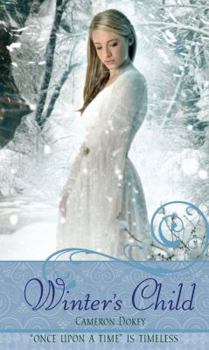 Winter's Child: A Retelling of "The Snow Queen" - Book  of the Once Upon a Time
