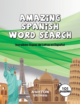 Paperback Amazing Spanish Word Search: 101 great puzzles vol1 Book