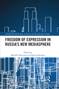 Paperback Freedom of Expression in Russia's New Mediasphere Book