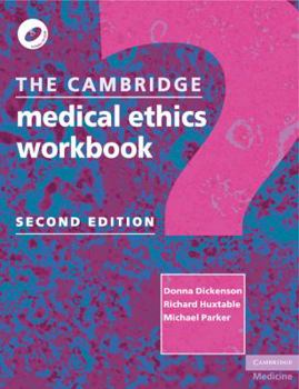 Paperback The Cambridge Medical Ethics Workbook [With CDROM] Book