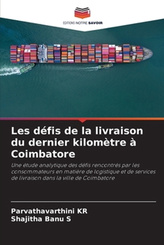 Les défis de la livraison du dernier kilomètre à Coimbatore (French Edition)