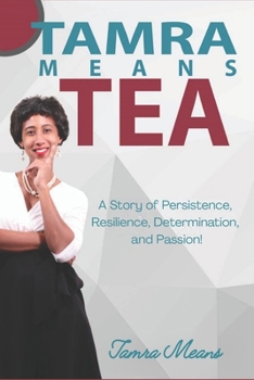 Paperback Tamra Means Tea Book