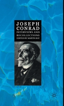 Hardcover Joseph Conrad: Interviews and Recollections Book