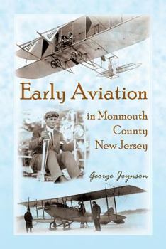 Paperback Early Aviation in Monmouth County, New Jersey Book