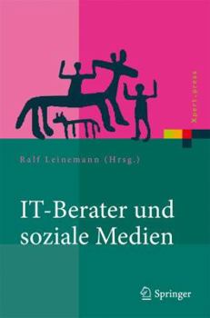 Hardcover It-Berater Und Soziale Medien: Wer Beeinflusst Technologiekunden? [German] Book