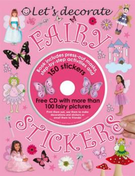 Paperback Let's Decorate Fairy Stickers [With CDROM and Stickers] Book