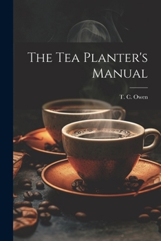 Paperback The Tea Planter's Manual Book