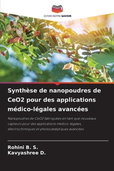 Paperback Synthèse de nanopoudres de CeO2 pour des applications médico-légales avancées [French] Book