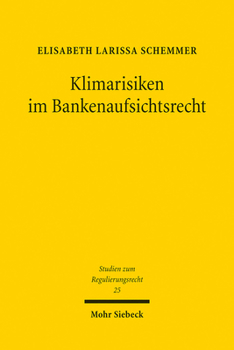 Paperback Klimarisiken Im Bankenaufsichtsrecht [German] Book