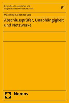 Paperback Abschlussprufer, Unabhangigkeit Und Netzwerke [German] Book