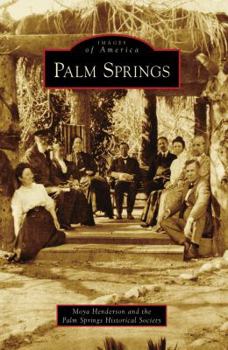 Palm Springs - Book  of the Images of America: California