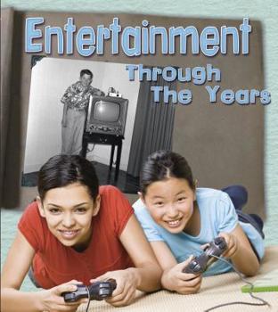 Paperback Entertainment Through the Years: How Having Fun Has Changed in Living Memory Book