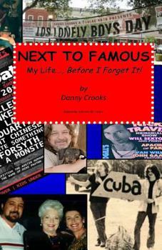 Paperback Next To Famous: My Life..., Before I Forget It! Book