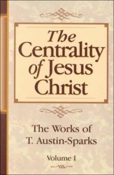 Paperback The Centrality of Jesus Christ Book