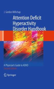 Paperback Attention Deficit Hyperactivity Disorder Handbook: A Physician's Guide to ADHD Book