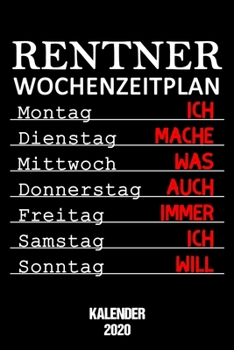 Paperback Kalender 2020 Wochenzeitplan: Terminkalender als Abschiedsgeschenk Kollegen Rente lustig Jahreskalender 2020 A5 1 Woche 2 Seiten / 6x9 Zoll 120 Seit [German] Book