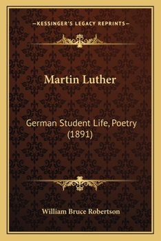 Martin Luther: German Student Life, Poetry