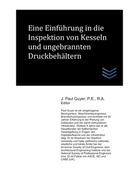 Paperback Eine Einführung in Inspektion von Kesseln und ungebrannten Druckbehältern [German] Book