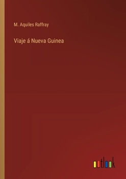 Paperback Viaje á Nueva Guinea [Spanish] Book