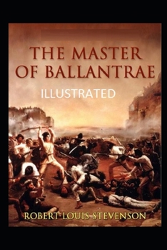 The Master of Ballantrae Illustrated