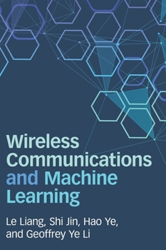 Hardcover Wireless Communications and Machine Learning Book