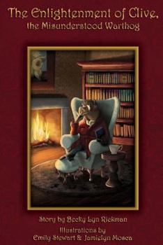 Paperback The Enlightenment of Clive, The Misunderstood Warthog Book