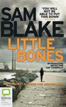 Little Bones - Book #1 of the Cathy Connolly