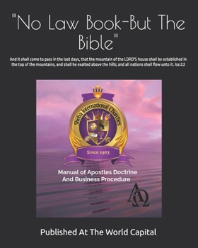 Sheba International Churches: Manual of Apostles Doctrine And Business Procedure
