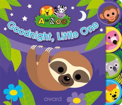 Goodnight, Little One (A to Zoo)