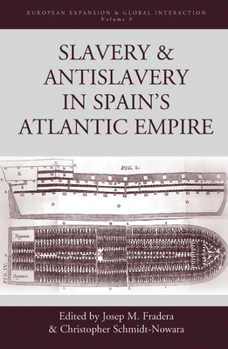 Library Binding Slavery and Antislavery in Spain's Atlantic Empire Book