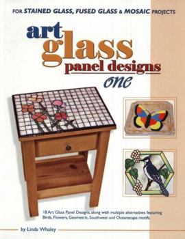 Art Glass Panel Designs One - 18 Patterns for Stained Glass, Mosaic & Fused Glass (No. 1)