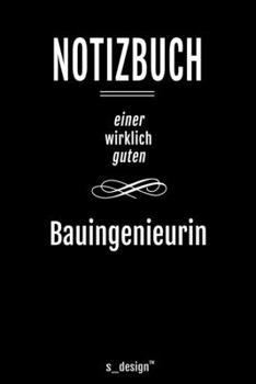 Notizbuch f�r Bauingenieure / Bauingenieur / Bauingenieurin: Originelle Geschenk-Idee [120 Seiten liniertes blanko Papier ]