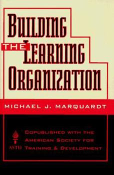 Hardcover Building the Learning Organization Book