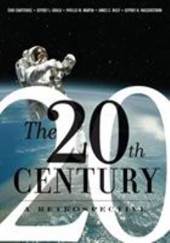 Paperback The 20th Century: A Retrospective Book