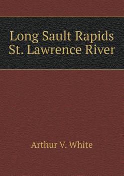 Paperback Long Sault Rapids St. Lawrence River Book