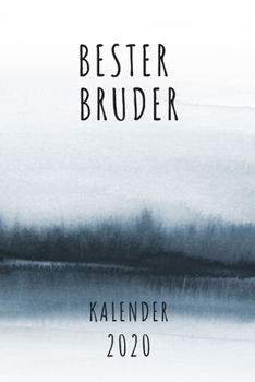 BESTER Bruder KALENDER 2020: Cooles Geschenk für einen Bruder - Kalender Geschenkidee für das Jahr 2020 im White Black Design - mit zusätzlicher ... - Neujahrs Geschenk (German Edition)