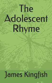 The Adolescent Rhyme