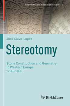 Paperback Stereotomy: Stone Construction and Geometry in Western Europe 1200-1900 Book
