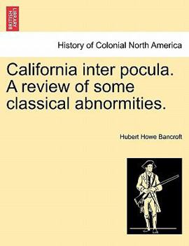 Paperback California inter pocula. A review of some classical abnormities. Book