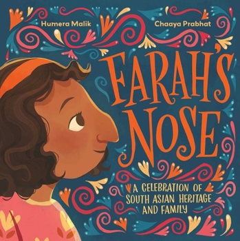 Hardcover Farah's Nose: A Celebration of South Asian Heritage and Family Book