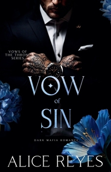 Vow of Sin: Dark Mafia Romance (Vows of the Throne)