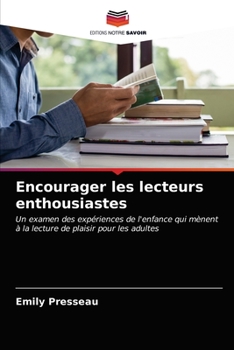 Paperback Encourager les lecteurs enthousiastes [French] Book